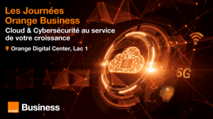 أورنج تونس تطلق «أيام أورنج للأعمال والابتكار».. لقاءات مهنية لمرافقة وتعزيز تنافسية المؤسسات التونسية في مجالي الحوسبة السحابية (Cloud) والأمن السيبراني.